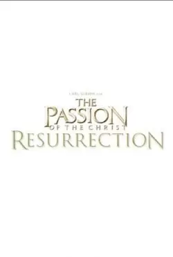 Страсти Христовы: Воскрешение