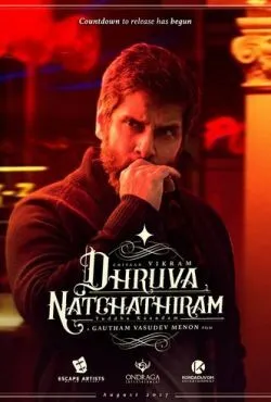 Dhruva Natchathiram Chapter 1: Yuddha Kaandam